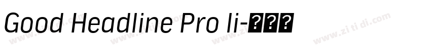 Good Headline Pro li字体转换